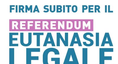 AVVISO – Raccolta firme Referendum Eutanasia Legale